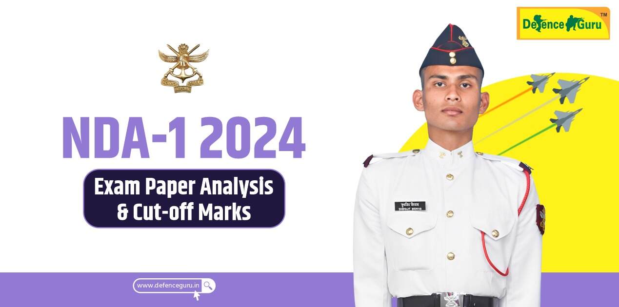 NDA-1 2024 Exam Paper Analysis & Cut-off Marks