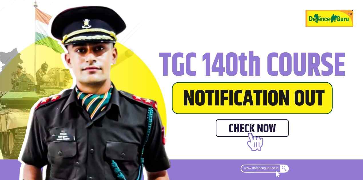 TGC 140 Notification Released by Indian Army - Apply Now