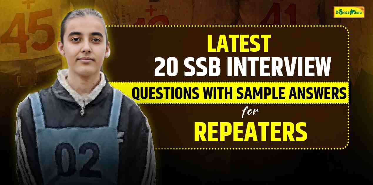 Latest 20 SSB Interview Questions With Sample Answers for Repeaters