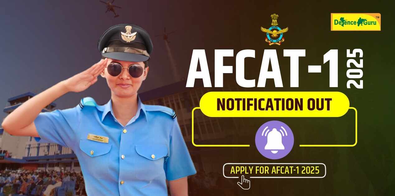 AFCAT 1 2025 Notification Released- Apply Now for Ground Duty and Flying Branch