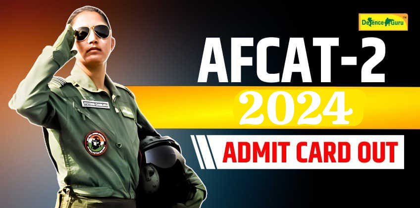 AFCAT 2 2024 Admit Card Released