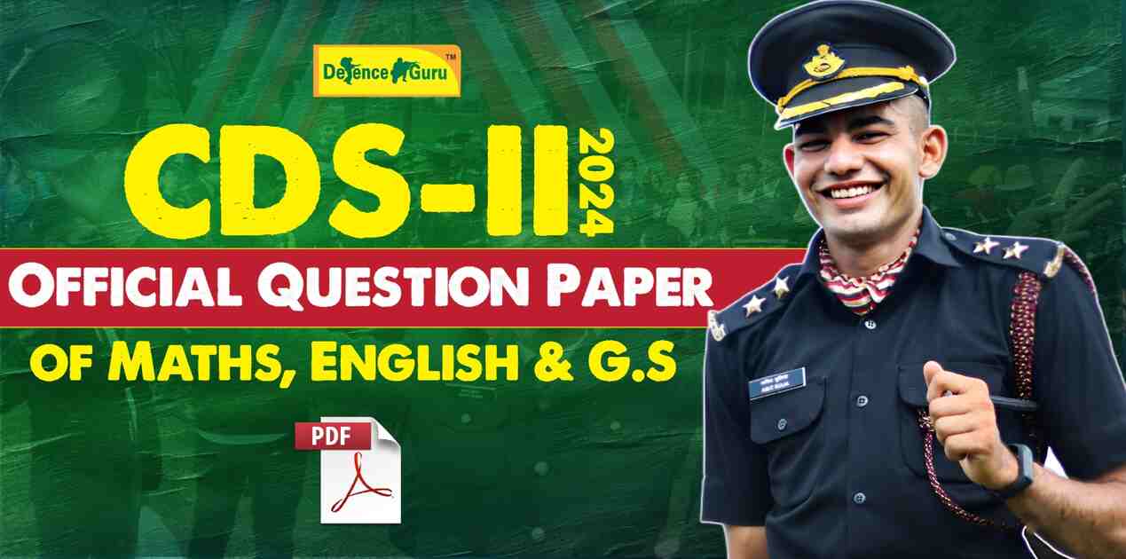 CDS-2 2024 Official Question Paper of Maths, English & G.S