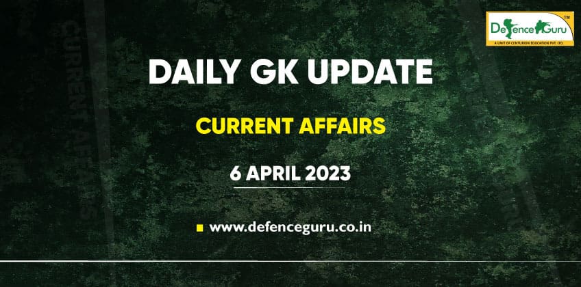 Daily Gk Update 8th April 2023 Current Affairs 0067
