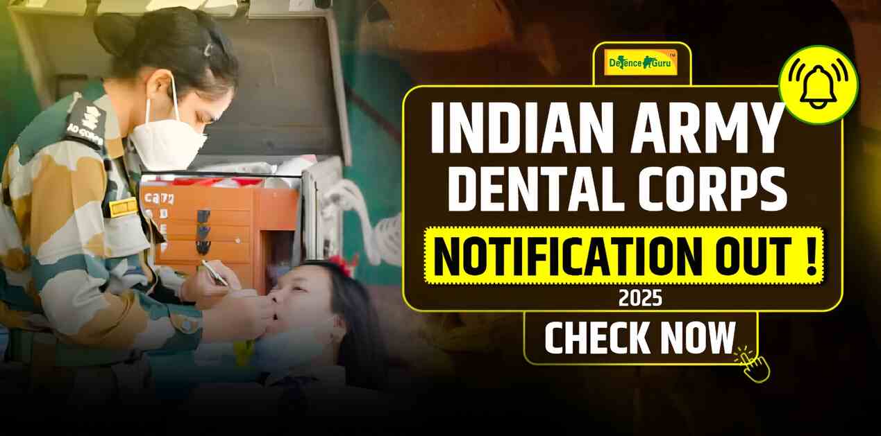 Indian Army Dental Corps 2025 Notification Out