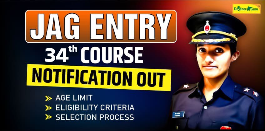 Indian Army released Notification for JAG 34th Course