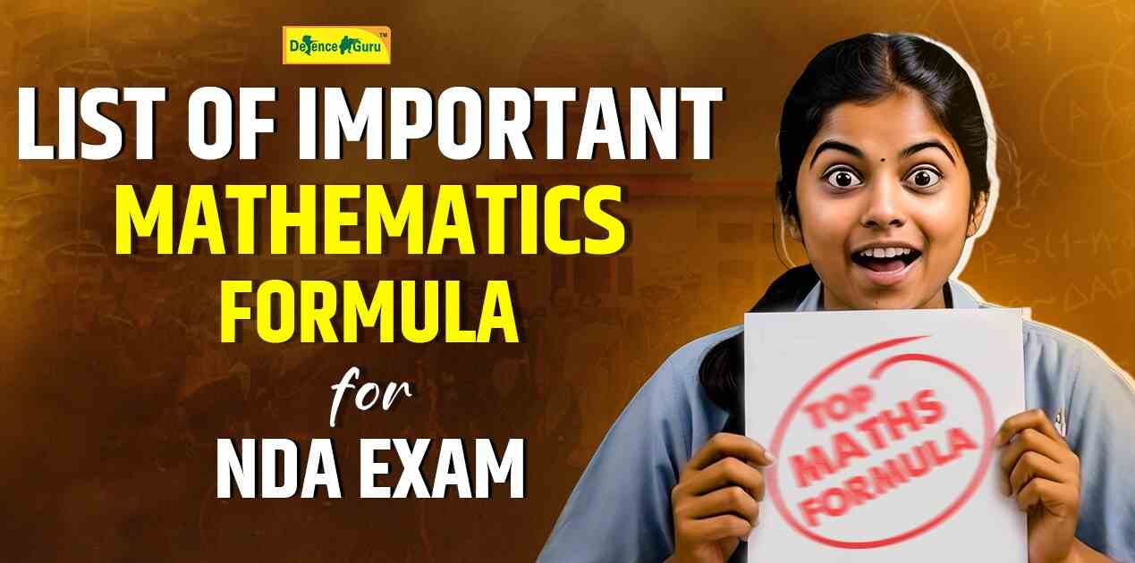 List of Important Mathematics Formulas for NDA Exam 2025