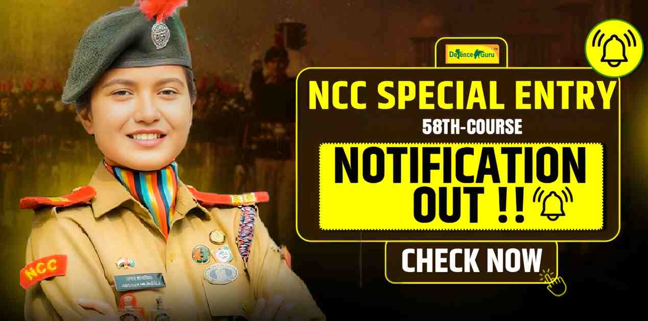 NCC Special Entry 58th-Course Notification Out