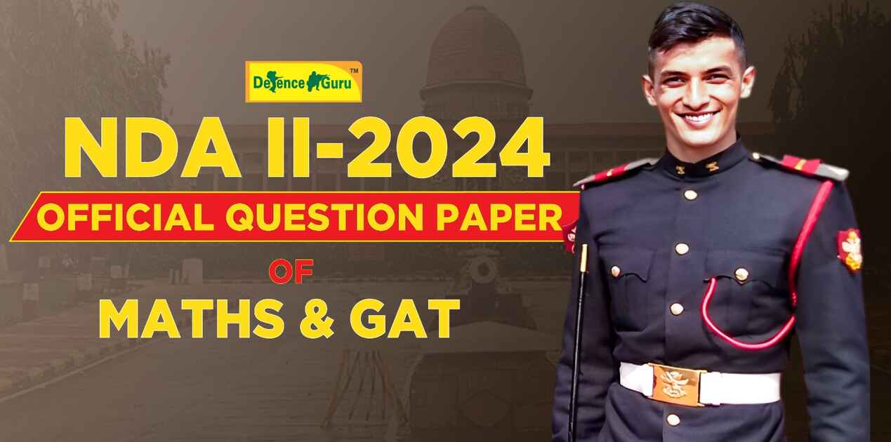 NDA-2 2024 Official Question Paper of Maths & GAT