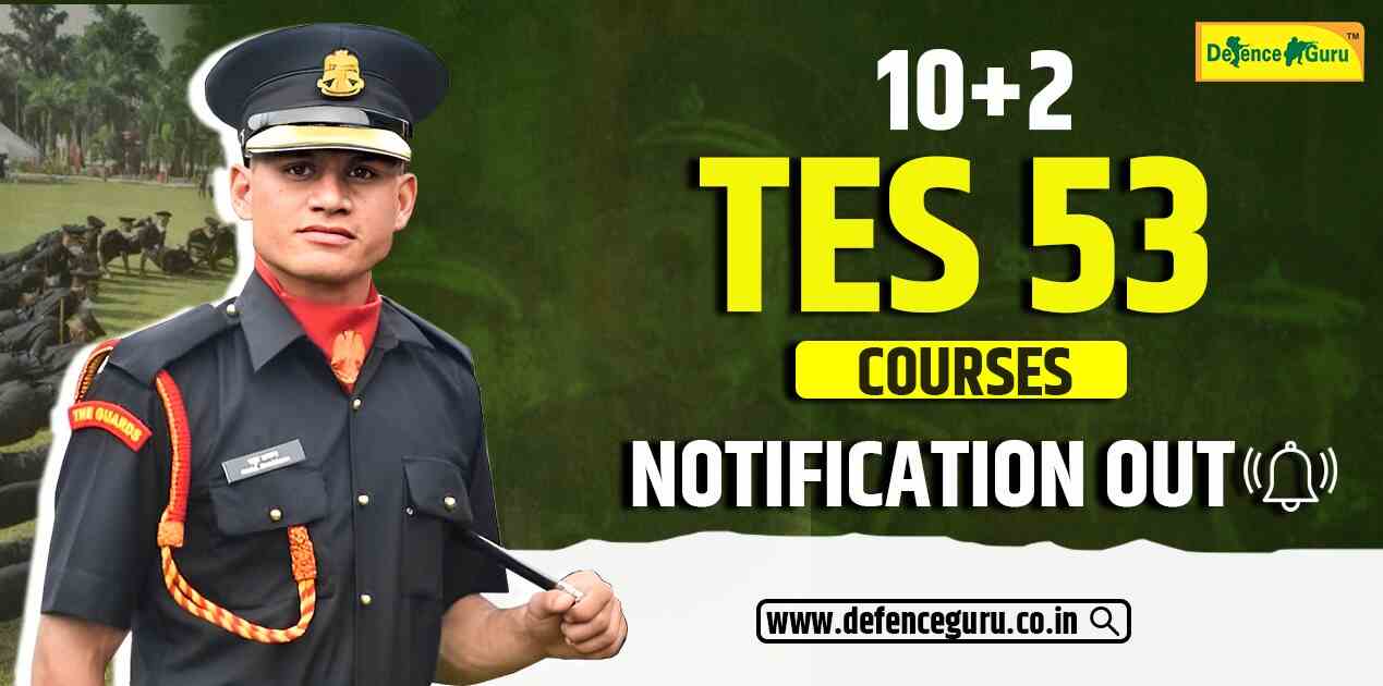 10+2 Technical Entry Scheme 53rd Course Notification Out