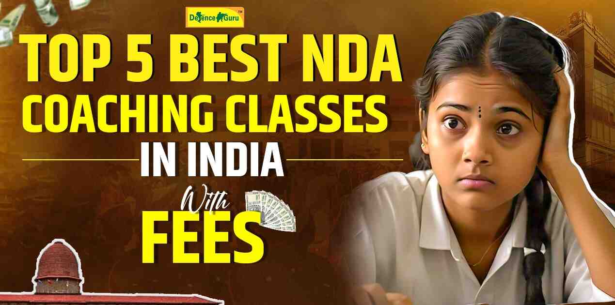 Top 5 Best NDA Coaching Classes in India with Fees